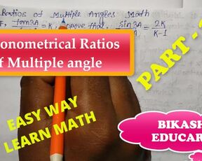 Class 12 Ratios of multiple angles Math part 29 Slove by Bikash Educare